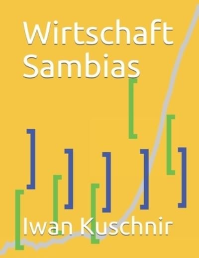 Cover for Iwan Kuschnir · Wirtschaft Sambias (Pocketbok) (2019)