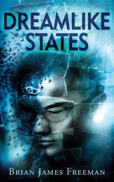 Cover for Brian James Freeman · Dreamlike States (Paperback Book) (2019)