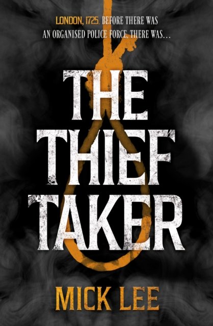 Cover for Mick Lee · The Thief Taker (Paperback Book) (2023)