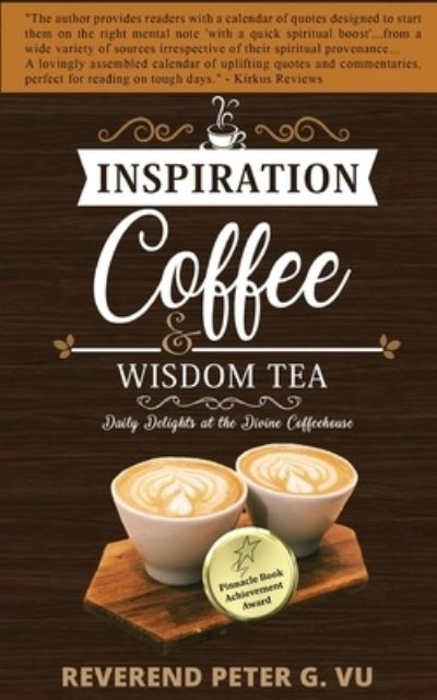 Cover for Peter G Vu · Inspiration Coffee and Wisdom Tea (Paperback Book) (2021)