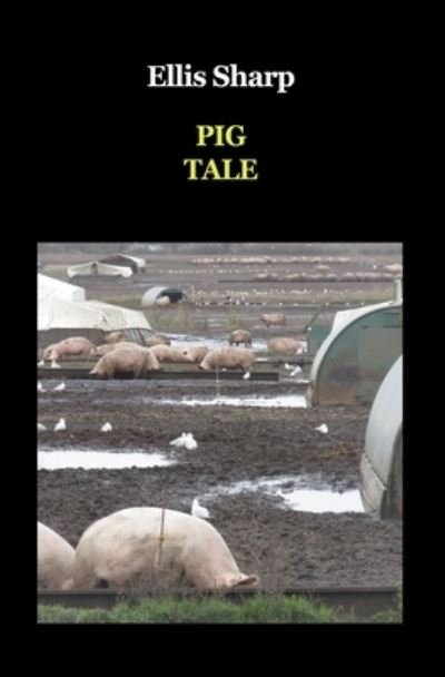 Cover for Ellis Sharp · Pig Tale (Buch) (2023)