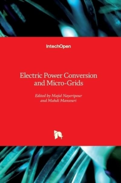 Cover for Majid Nayeripour · Electric Power Conversion and Micro-Grids (Hardcover Book) (2022)