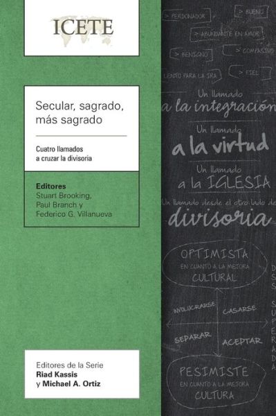 Stuart Brooking · Secular, sagrado, mas sagrado: Cuatro llamados a cruzar la divisoria - ICETE Series (Paperback Book) (2021)