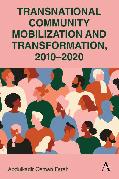 Cover for Abdulkadir Osman Farah · Transnational Community Mobilization and Transformation, 2010-2020 (Hardcover Book) (2024)