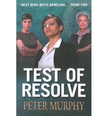 Cover for Peter Murphy · Test of Resolve (Pocketbok) (2014)