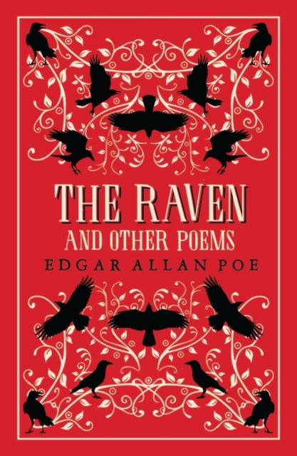 Cover for Edgar Allan Poe · The Raven and Other Poems: Fully Annotated Edition with over 400 notes. It contains Poe's complete poems and three essays on poetry - Great Poets Series (Taschenbuch) (2023)