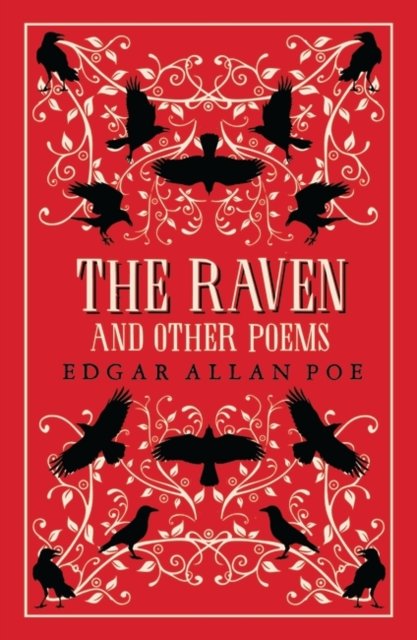 Cover for Edgar Allan Poe · The Raven and Other Poems: Fully Annotated Edition with over 400 notes. It contains Poe's complete poems and three essays on poetry - Great Poets Series (Paperback Book) (2023)