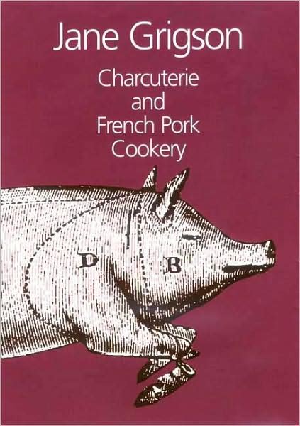 Charcuterie and French Pork Cookery - Jane Grigson - Books - Grub Street Publishing - 9781902304885 - October 31, 2001