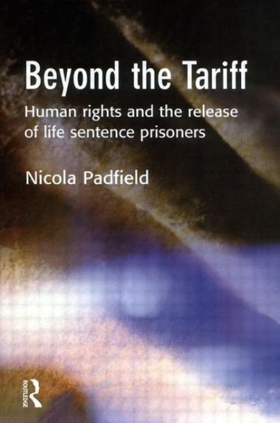 Cover for Nicola Padfield · Beyond the Tariff (Hardcover Book) (2002)