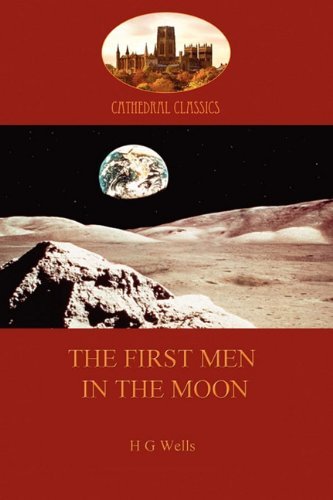 Cover for Herbert Wells · The First Men in the Moon (Paperback Book) (2011)