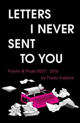 Cover for Paula Varjack · Letters I Never Sent You (Paperback Book) (2016)