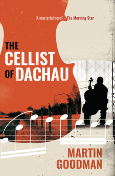 Cover for Martin Goodman · The Cellist of Dachau (Pocketbok) (2023)