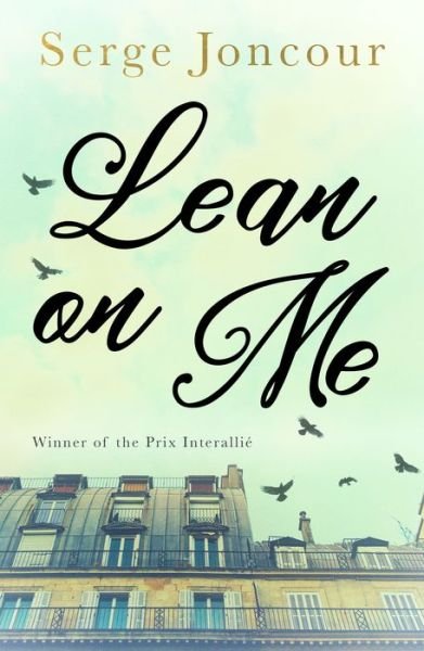 Cover for Serge Joncour · Lean on Me (Pocketbok) (2022)