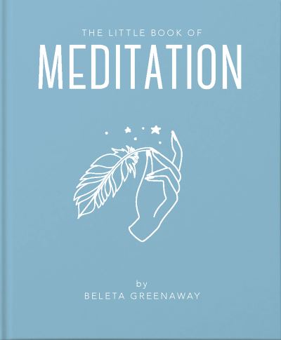 Cover for Beleta Greenaway · The Little Book of Meditation (Hardcover Book) (2021)