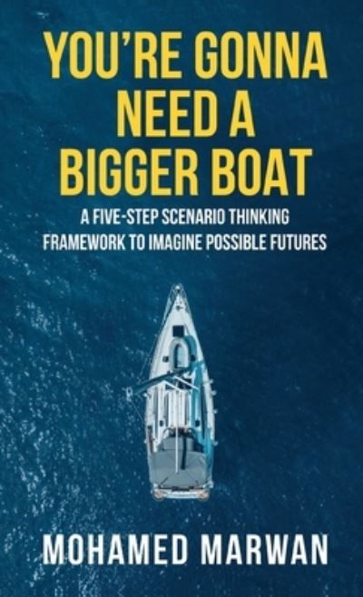 Cover for Mohamed Marwan · You're Gonna Need A Bigger Boat (Hardcover Book) (2021)