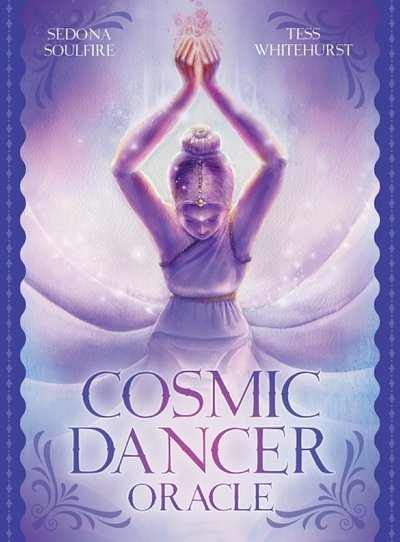 Cover for Soulfire, Sedona (Sedona Soulfire) · Cosmic Dancer Oracle (Book) (2020)