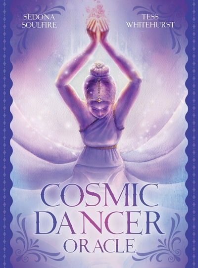 Cosmic Dancer Oracle - Soulfire, Sedona (Sedona Soulfire) - Boeken - Blue Angel Gallery - 9781925538885 - 25 oktober 2020