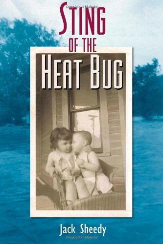 Cover for Jack Sheedy · Sting of the Heat Bug (Paperback Book) (2012)