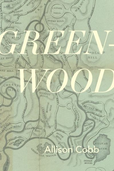 Cover for Allison Cobb · Green-Wood (Paperback Book) (2018)