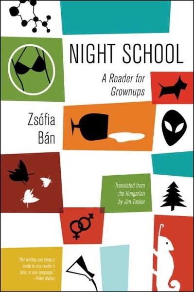 Cover for Zsofia Ban · Night School: A Reader for Grownups (Taschenbuch) (2019)