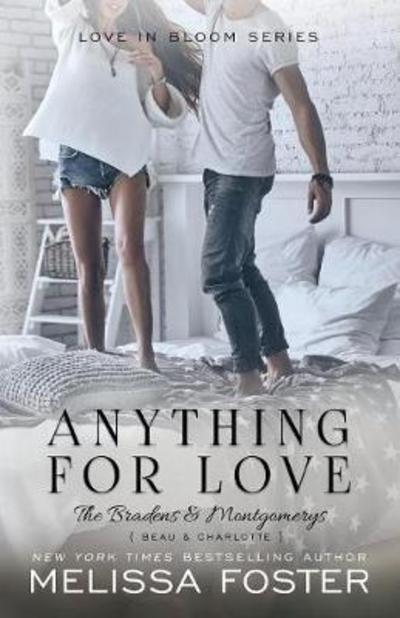 Cover for Melissa Foster · Anything For Love - Bradens &amp; Montgomerys (Pleasant Hill - Oak Falls) (Pocketbok) (2018)