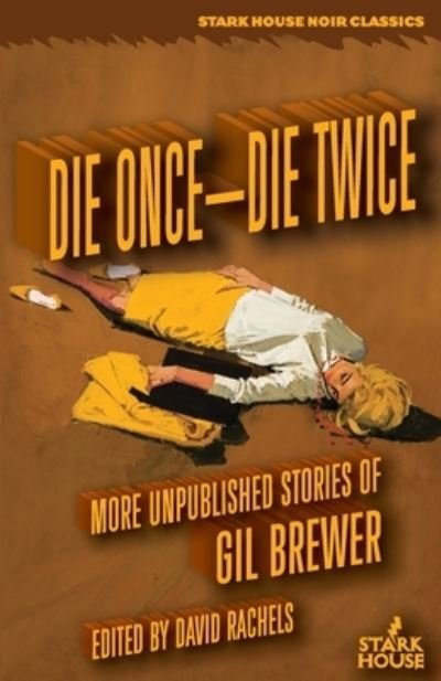 Cover for Gil Brewer · Die Once - Die Twice (Pocketbok) (2020)