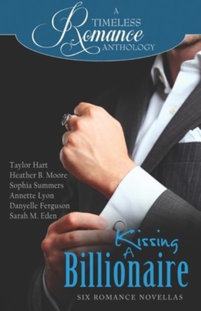 Cover for Heather B Moore · Kissing a Billionaire (Paperback Book) (2020)