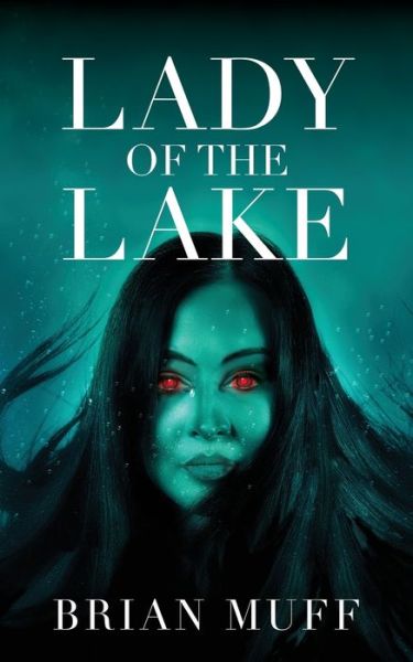 Cover for Brian Muff · Lady of the Lake (Paperback Book) (2020)