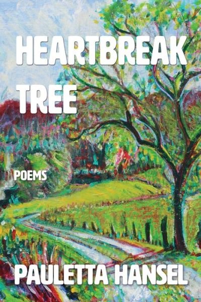 Cover for Pauletta Hansel · Heartbreak Tree (Paperback Bog) (2022)
