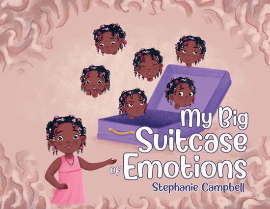 Cover for Stephanie Campbell · My Big Suitcase of Emotions (Paperback Book) (2021)