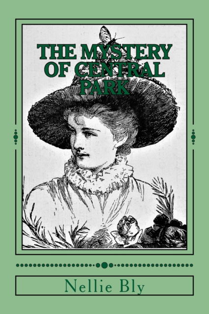 Cover for Nellie Bly · The Mystery of Central Park (Paperback Book) (2017)