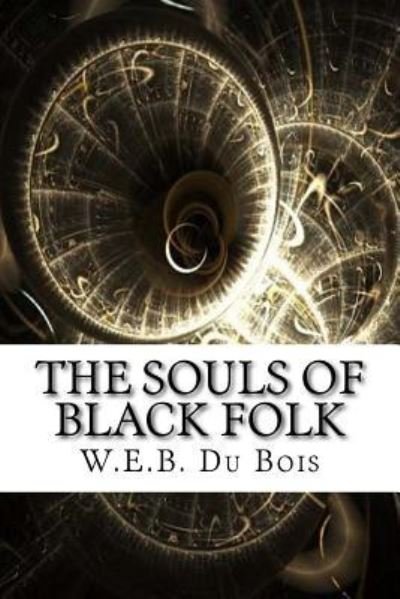 Cover for W E B Du Bois · The Souls of Black Folk (Pocketbok) (2017)