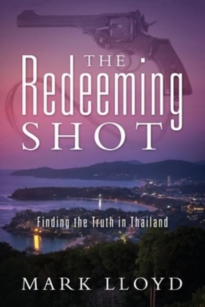 Cover for Mark Lloyd · The Redeeming Shot (Paperback Book) (2019)