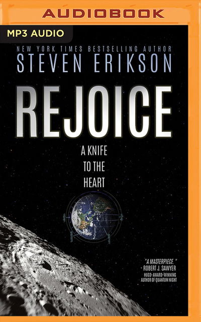 Rejoice - Steven Erikson - Audiolibro - BRILLIANCE AUDIO - 9781978631885 - 18 de junio de 2019