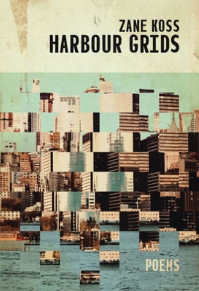 Cover for Zane Koss · Harbour Grids (Paperback Book) (2022)
