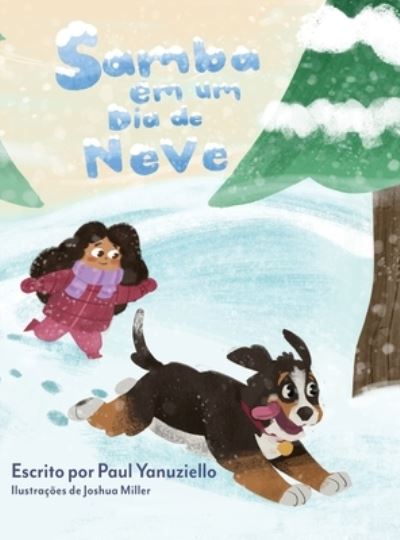 Cover for Paul Yanuziello · Samba em um Dia de Neve (Hardcover Book) (2021)