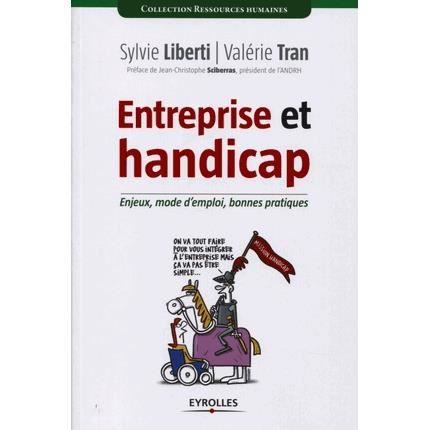 Entreprise et handicap - Sylvie Liberti - Books - Eyrolles Group - 9782212554885 - 2012