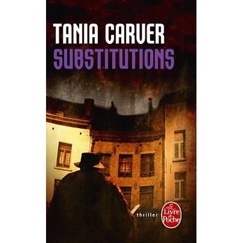 Cover for Carver · Substitution (Ldp Thrillers) (French Edition) (Paperback Book) [French edition] (2011)