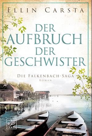 Cover for Ellin Carsta · Der Aufbruch der Geschwister (Book) (2024)