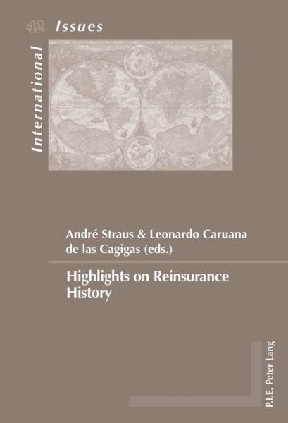 Cover for Highlights on Reinsurance History - Enjeux Internationaux / International Issues (Taschenbuch) [New edition] (2017)