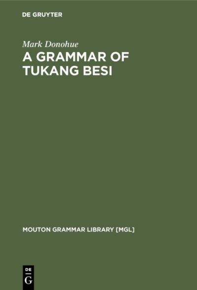Cover for M. Donohue · Grammar of Tukang Besi (Book) [Bilingual edition] (1999)