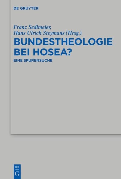 Cover for Franz Sedlmeier · Bundestheologie Bei Hosea? (Book) (2022)