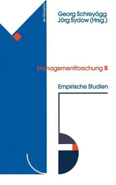 Cover for Georg Schrey Gg · Empirische Studien - Managementforschung (Paperback Bog) [Softcover reprint of the original 1st ed. 1995 edition] (2012)