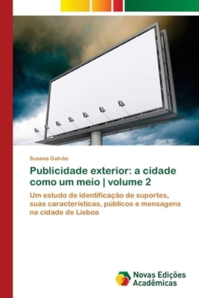 Cover for Susana Galvão · Publicidade exterior (Pocketbok) (2017)
