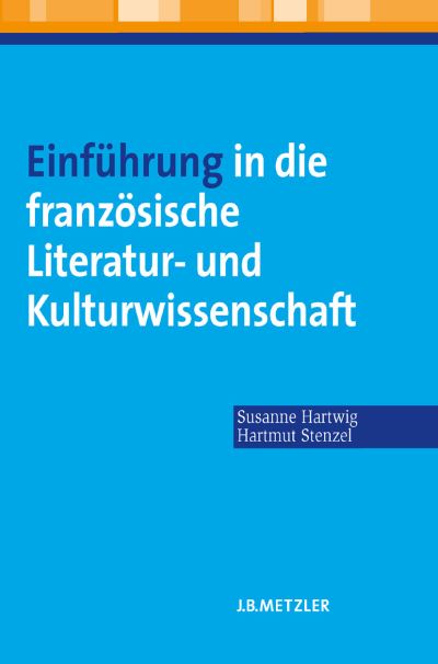 Cover for Susanne Hartwig · Einfuhrung in die franzosische Literatur- und Kulturwissenschaft (Paperback Book) (2007)