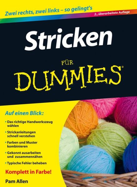 Stricken fur Dummies - Fur Dummies - Pam Allen - Książki - Wiley-VCH Verlag GmbH - 9783527709885 - 6 listopada 2013