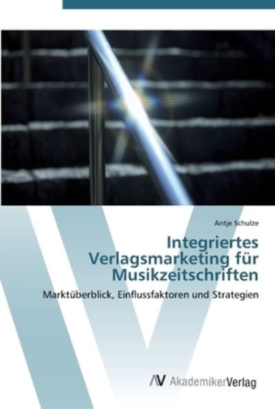 Cover for Schulze · Integriertes Verlagsmarketing f (Book) (2012)