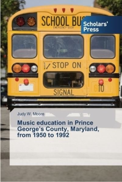 Cover for Moore · Music education in Prince George (Book) (2013)