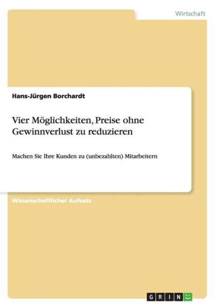 Cover for Borchardt · Vier Möglichkeiten, Preise oh (Book) (2013)