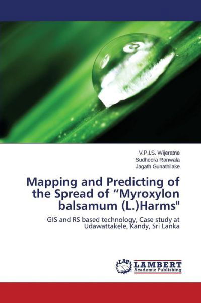 Cover for Wijeratne V P I S · Mapping and Predicting of the Spread of (Paperback Book) (2015)